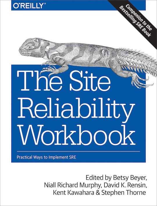 Site Reliability Workbook
